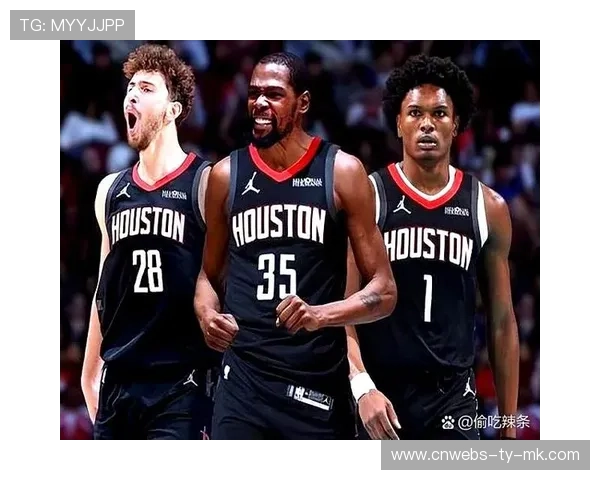 火箭年轻核心证明自我，高关注度比赛展现球队潜力